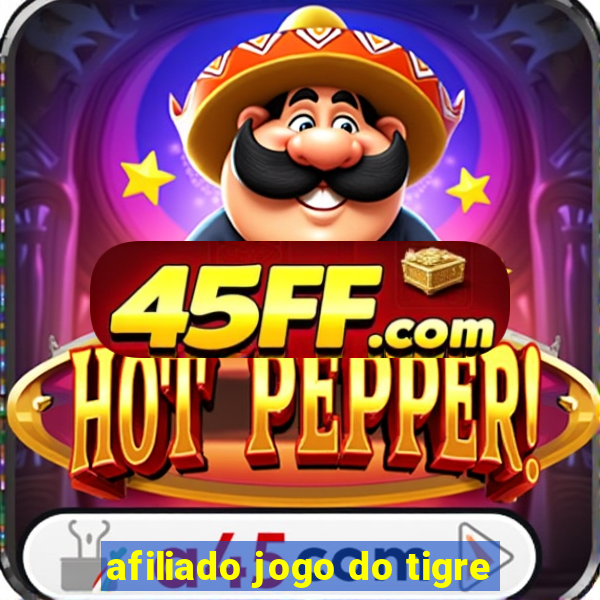 afiliado jogo do tigre